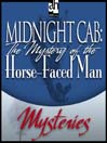 The Mystery of the Horse-Faced Man